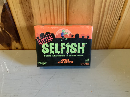A Little Selfish