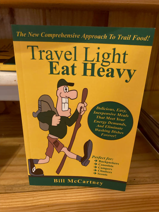 Travel Light Eat Heavy